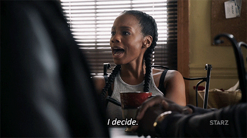 i decide anika noni rose GIF by Power