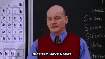 sit down nice try GIF