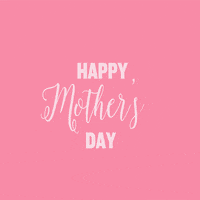 Mothers Day Celebration GIF by Adventures Once Had