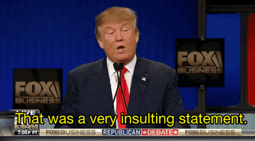 insulting donald trump GIF by Mashable