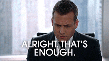 enough harvey specter GIF by Suits