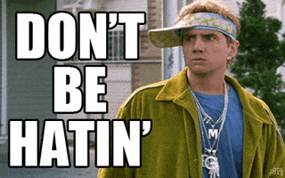 Player don't Be Hatin GIF by Jamie Kennedy
