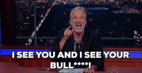 Jon Stewart Bullshit GIF by The Late Show With Stephen Colbert