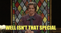 dana-carvey-well-isnt-that-special-3oEjHN4MtbSqEe4D8Q