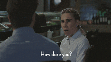 how dare you GIF by Girls on HBO