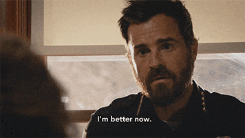 Im Better Now Justin Theroux GIF by The Leftovers HBO