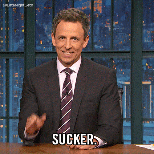 Giphy - seth meyers sucker GIF by Late Night with Seth Meyers