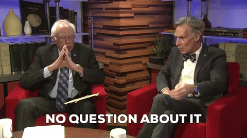 Bill Nye No Question About It Gif By Bernie Sanders Find Share On Giphy