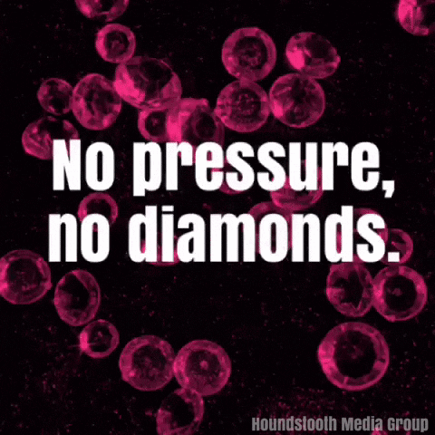 houndstoothmg quotes diamonds hard work pressure GIF