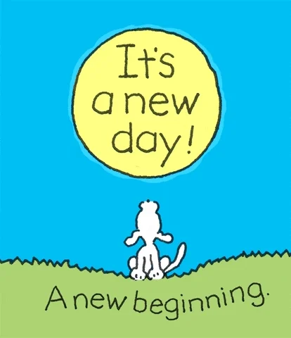 let's begin again new day GIF by Chippy the dog