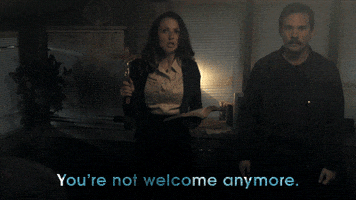 you're not welcome anymore paranormal witness GIF by SYFY