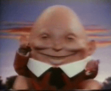 Humpty Dumpty GIFs - Find & Share on GIPHY