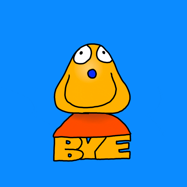 Video gif. An animal head with a silly smile gets blown up and the text underneath says, "Bye."