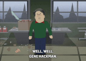 gene hackman enemy GIF by South Park 