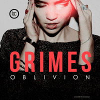 Grimes oblivion о чем