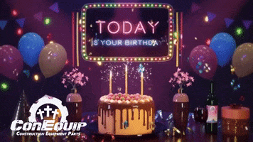 Happy Birthday GIF by ConEquip Parts