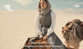 Around The World In 80 Days Desert GIF by France tv