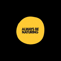 Always Be Naturing Yellow