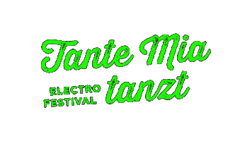 Festival House Sticker by Tante Mia tanzt
