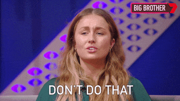 Big Brother Dont GIF by Big Brother Australia