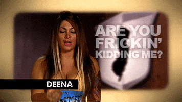 are you kidding me mtv GIF by RealityTVGIFs