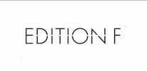 GIF by Edition F