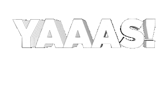 Yaaas Sticker by INTERWEAVE