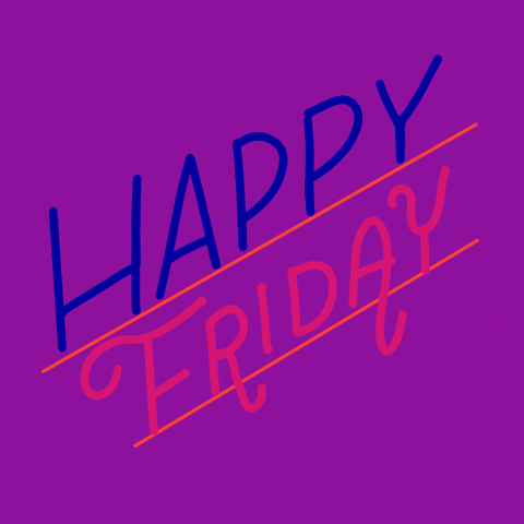 Celebrate Its Friday GIF by BrittDoesDesign