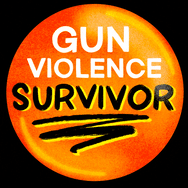 Gun Violence Survivor orange button