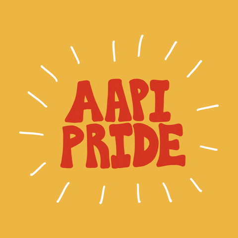 Text gif. Red capitalized font against gold background dances the message, “AAPI Pride.”