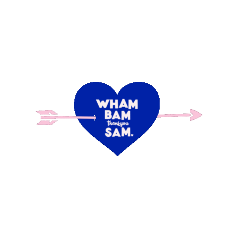 Wham Bam Thank You Sam Sticker