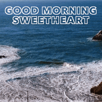 Good Morning Beautiful Water GIF by GIPHY Studios 2021