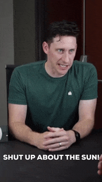 Shut Up About The Sun Gifs Get The Best Gif On Giphy Shut Up About The Sun Gifs Get The Best Gif On Giphy