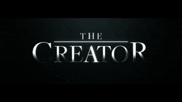 The Creator GIF