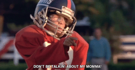 Little Giants Dont Be Talkin About My Momma GIF