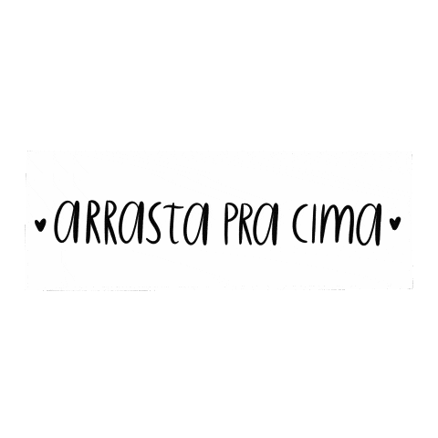 Arrasta Pra Cima Sticker