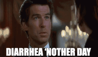 Die Another Day Diarrhea GIF