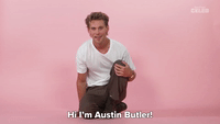 I'm Austin Butler!