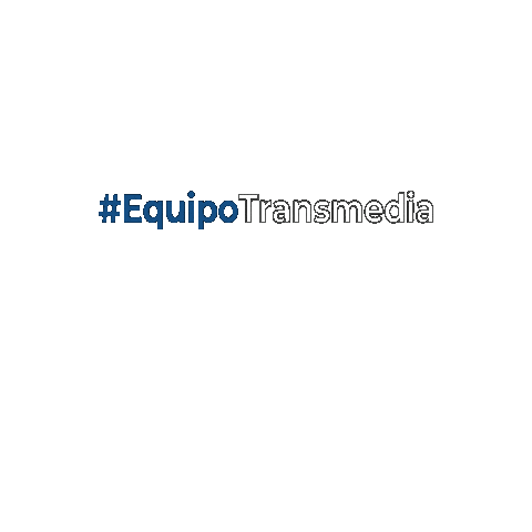 Equipotransmedia Sticker by Transmedia Comunicación y Prensa