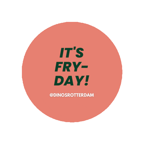 Friday Restaurant Sticker by Dino's Kitchen & Bar