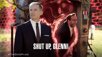 season 3 shut up glenn GIF by The Good Place