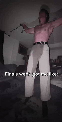 Finals Week Got GIF