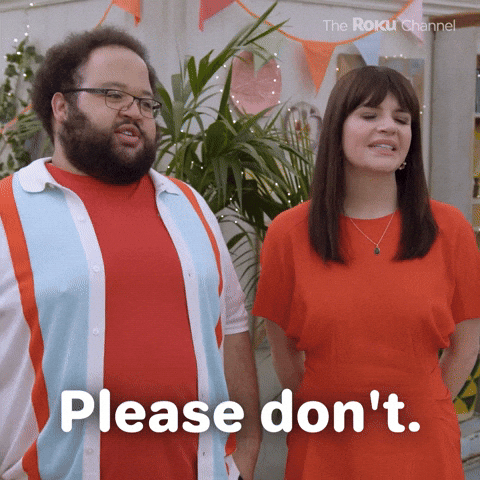 Please Dont Season 2 GIF by The Roku Channel