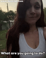 What Are You Going To Do GIF by Djemilah Birnie