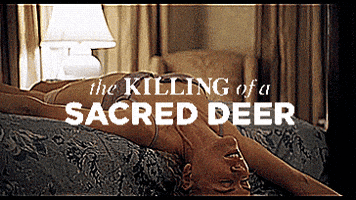 The Killing Of A Sacred Deer Film GIF