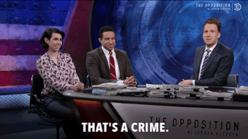 that's a crime GIF by The Opposition w/ Jordan Klepper