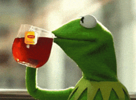 Muppets gif. Kermit the Frog sips a cup of tea then we cut to him in a robe watering some flowers as he gazes toward us. Text, "But that's. None of my business."