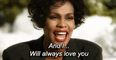 I Will Always Love You Gifs Get The Best Gif On Giphy