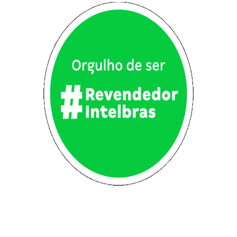 Eusourevendedorintelbras Sticker by Intelbras