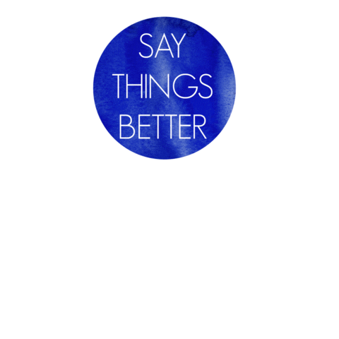 Say Things Better Sticker